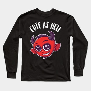 Cute as Hell Devil Long Sleeve T-Shirt